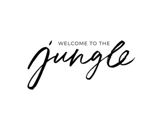 Welcome to the Jungle ink brush vector lettering. Modern slogan handwritten vector calligraphy. Black paint lettering isolated on white background. Postcard, greeting card, t shirt decorative print. 