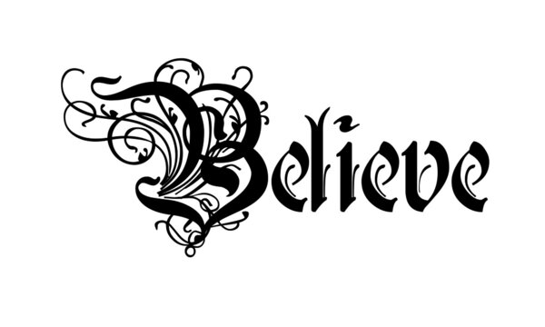 Believe, Christian faith, Typography for print or use as poster, card, flyer or  T Shirt 