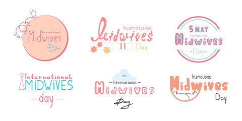 International Midwife Day May 5th. Vector set of logo design, badge, banner. Bright hand-drawn text for a greeting card isolated on a white background.