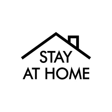 Mensaje Stay at home bajo tejado de una casa en color negro