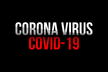 Stop Corona virus from spreading. words in red and white meaning the need to stop Covid 19 disease