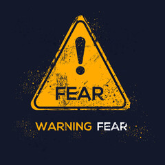 Warning sign (fear), vector illustration.	
