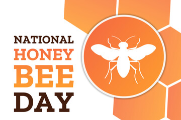 National Honey Bee Day. August 15. Holiday concept. Template for background, banner, card, poster with text inscription. Vector EPS10 illustration.