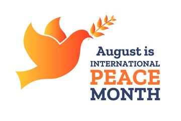 August is International Peace Month. Holiday concept. Template for background, banner, card, poster with text inscription. Vector EPS10 illustration.