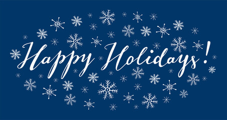 Fototapeta na wymiar Happy Holidays hand lettering with doodle snowflakes isolated on blue background, good for christmas design