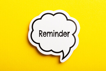 Reminder Speech Bubble Isolated On Yellow Background