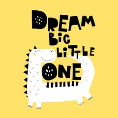 dream big little one. Cartoon cute dinosaur, hand drawing lettering, decor elements on a neutral background. Colorful vector illustration for kids, flat style. Baby design for, cards, print, poster