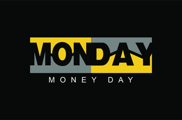 monday typography tee shirt design graphic, vector illustration for print.
