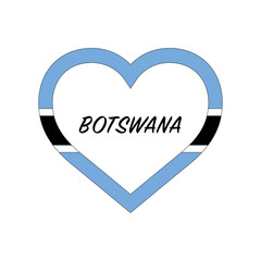 Botswana flag in heart. I love my country. sign. Stock vector illustration isolated on white background.