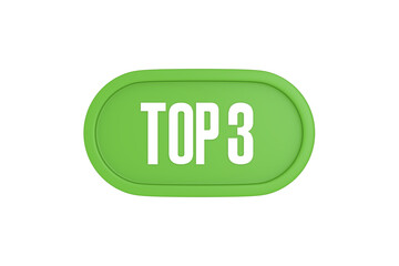 Top 3 sign in light green isolated on white background, 3d illustration.