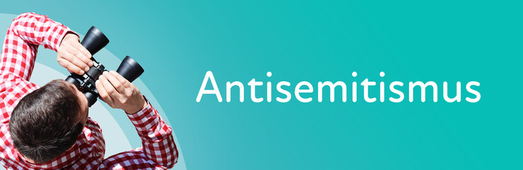 Antisemitismus. Mann mit Fernglas aus Vogelperspektive. Beobachtung, Draufsicht, Panorama. Business...