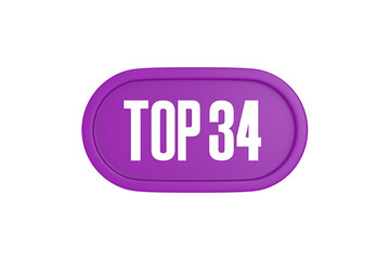 Top 34 sign in purple color isolated on white background, 3d illustration.