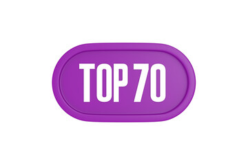 Top 70 sign in purple color isolated on white background, 3d illustration.