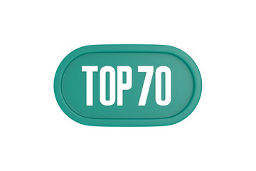 Fototapeta premium Top 70 sign in teal color isolated on white color background, 3d illustration.