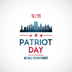 911, Patriot day background. Patriot day vector banner with New York skyline and text Never forget.