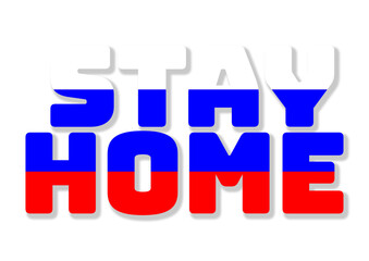 Stay home, stay safe text with flag