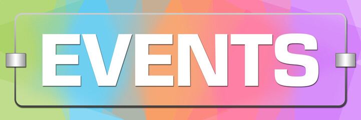 Events Colorful Texture Glass Text 