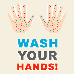 Wash you hands Icon or Poster. Vector silhouette image of hands with bacteria.
