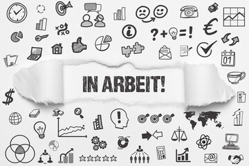 In Arbeit!