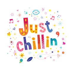 just chillin