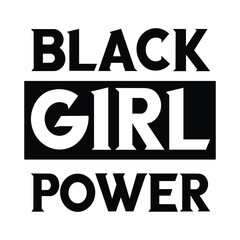  black girl power. Vector calligraphy quote