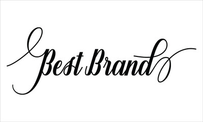 Best Brand Script Calligraphic Typography Cursive Black text lettering and phrase isolated on the White background 