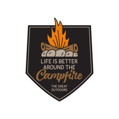 Vintage camping logo, adventure emblem illustration design. Outdoor label with campfire and quote text - Life is better around the campfire. Unusual linear hipster style sticker. Stock vector.