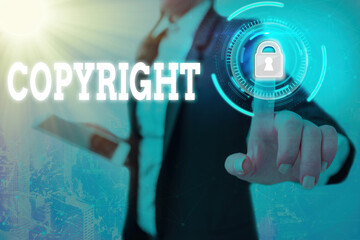Text sign showing Copyright. Business photo text exclusive legal right to reproduce, publish, sell,...