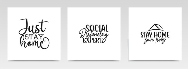 Fototapeta premium Stay home quotes letter typography set illustration.