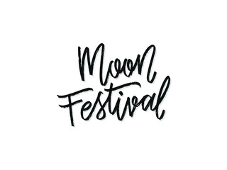 Moon festival. Hand written lettering isolated on white background.Vector template for poster, social network, banner, cards.