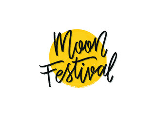 Moon festival. Hand written lettering isolated on white background.Vector template for poster, social network, banner, cards.