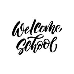 Welcome school vector hand drawn lettering isolated on white background.