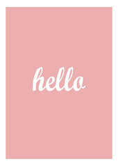 Hello lettering.  Minimal greeting card with pink background