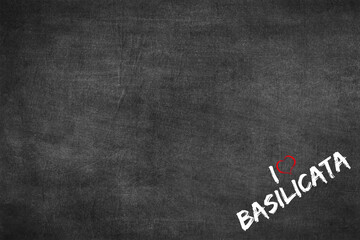 text I love Basilicata on a blackboard