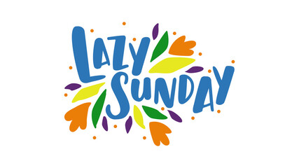 illustration colorful letter, text, symbol, englsih text lazy sunday, day of the week