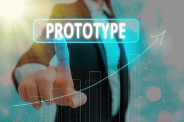 Text sign showing Prototype. Business photo showcasing first and usually functional form of a new...