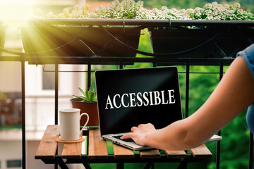 Word writing text Accessible. Business photo showcasing can be approached or entered, easy to...