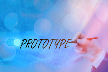 Text sign showing Prototype. Business photo text first and usually functional form of a new type or...