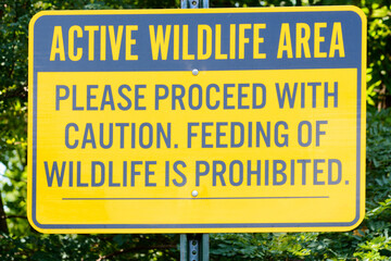 Sign for protection of wildlife in active wildlife area.