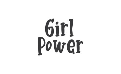 Girl power quote lettering. Calligraphy inspiration graphic design typography. Hand written card. Simple vector Female sign.