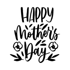 Happy mother's day. Lettering composition with floral doodle elements.