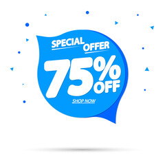 Naklejka premium Sale 75% off, speech bubble banner, discount tag design template, special offer, vector illustration