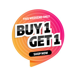 Buy 1 get 1 free sale tag. This weekend only label. Special offer and shop now vector illustration. Bright template for retail promotion and sale advertising. Online shopping and marketing design.