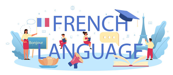 Fototapeta na wymiar French language typographic header. Language school french course