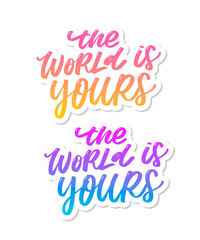 Travel life style inspiration quotes lettering. Motivational typography. Calligraphy graphic design element. Collect moments Old ways wont open new doors. Lets go explore. Every picture tells a story