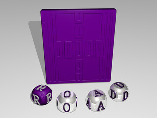 3D illustration of road graphics and text around the icon made by metallic dice letters for the related meanings of the concept and presentations. background and city