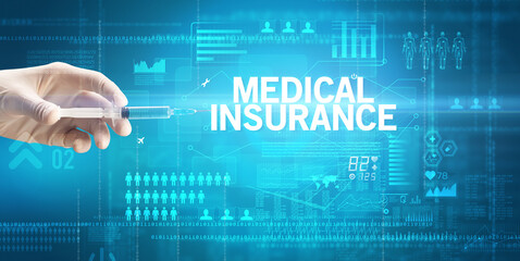 Close-up view of doctor's hand in a white glove holding syringe with MEDICAL INSURANCE inscription, healthcare and medical concept