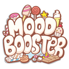 Mood booster hand drawn typography with cute doodle