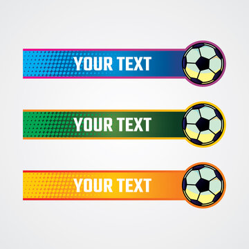 Set of banner design for football team or tournament. Sport graphic illustration.