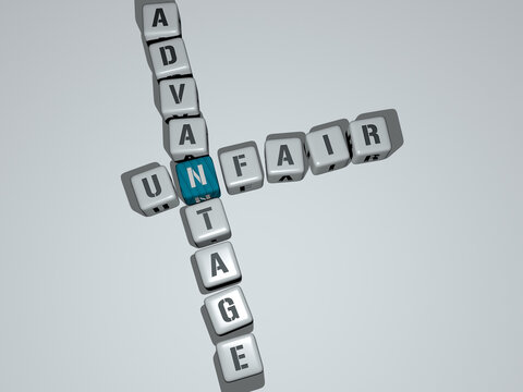 combination of UNFAIR ADVANTAGE built by cubic letters from the top perspective, excellent for the concept presentation. business and illustration